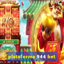 plataforma 944 bet